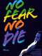 No Fear  No Die