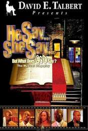 He Say  She Say  But What Does God Say?