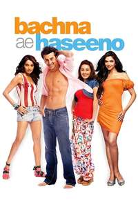 Bachna Ae Haseeno - Poster