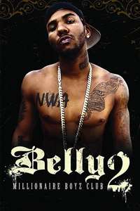 Belly 2: Millionaire Boyz Club - Poster