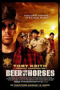 Beer for My Horses - Poster