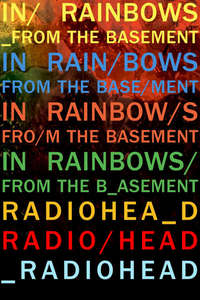 Radiohead: In Rainbows – From The Basement - Poster