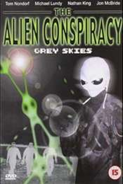 The Alien Conspiracy: Grey Skies