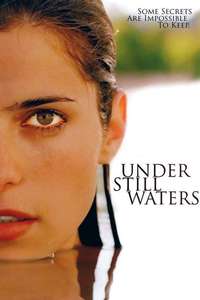 Under Still Waters - Poster