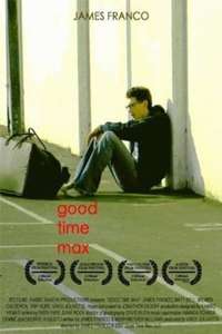 Good Time Max - Poster