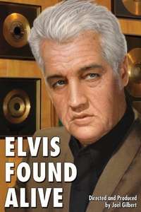 Elvis Found Alive - Poster