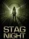 Stag Night