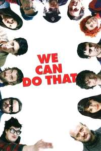 We Can Do That - Poster