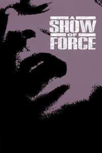 A Show of Force - Poster