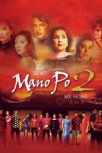 Mano Po 2: My Home - Poster