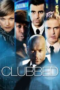 Clubbed - Poster