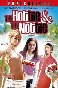 The Hottie & The Nottie - Poster