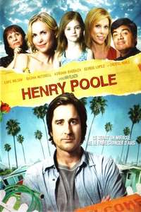 Henry Poole Is Here - Poster