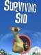 Surviving Sid