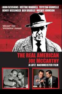 The Real American: Joe McCarthy - Poster