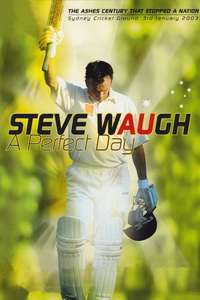 Steve Waugh: A Perfect Day - Poster