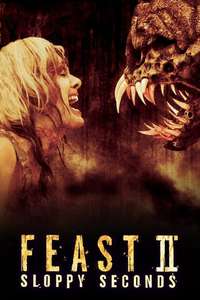 Feast II: Sloppy Seconds - Poster