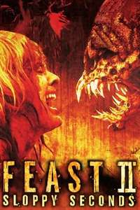 Feast II: Sloppy Seconds - Poster