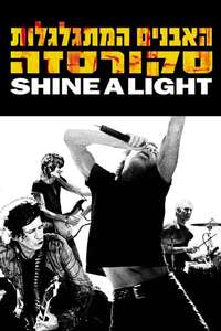 Shine a Light - Poster