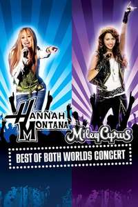 Hannah Montana & Miley Cyrus: Best of Both Worlds Concert - Poster