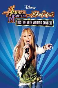 Hannah Montana & Miley Cyrus: Best of Both Worlds Concert - Poster