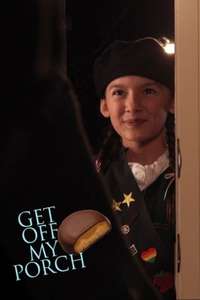 Get Off My Porch - Poster