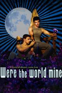 Were the World Mine - Poster