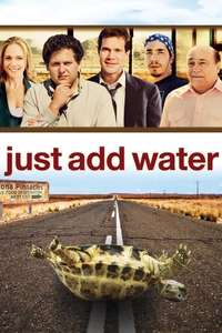 Just Add Water - Poster