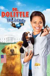 Dr. Dolittle: Tail to the Chief - Posters