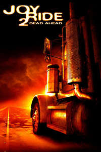 Joy Ride 2: Dead Ahead - Poster