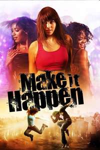 Make It Happen - Poster