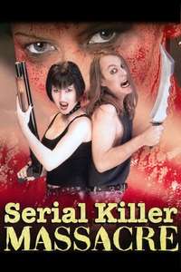 Serial Killer Massacre - Poster