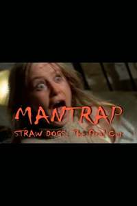 Mantrap: Straw Dogs—The Final Cut - Poster