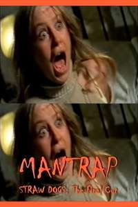 Mantrap: Straw Dogs—The Final Cut - Poster