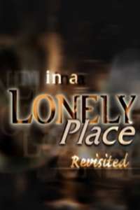 In a Lonely Place Revisited - Poster