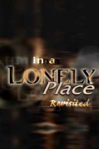 In a Lonely Place Revisited - Poster