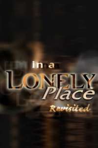 In a Lonely Place Revisited - Poster