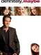 Definitely  Maybe