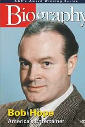 Biography: Bob Hope: America's Entertainer