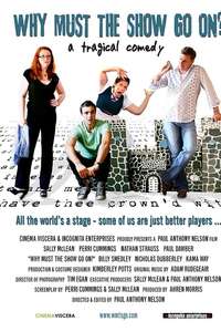 Why Must The Show Go On? - Poster
