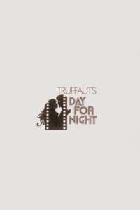 Day for Night: An Appreciation - Poster