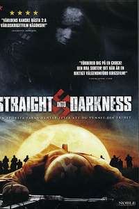 Straight Into Darkness - Poster