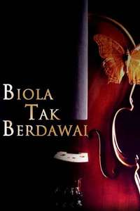 Biola Tak Berdawai - Poster