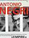 Antonio Negri: A Revolt That Never Ends