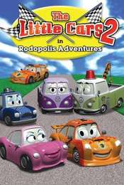 The Little Cars 2: Rodopolis Adventures