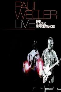 Paul Weller: Two Classic Performances - Poster