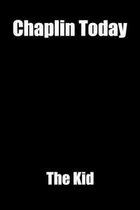 Chaplin Today: The Kid - Poster