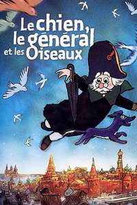 The Dog  the General  and the Birds - Poster