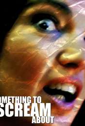 Something to Scream About