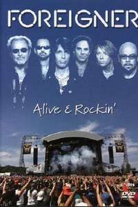 Foreigner: Alive & Rockin - Poster